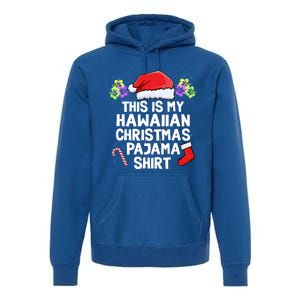 This Is My Hawaiian Christmas Pajama Matching Family Hawaii Cool Gift Premium Hoodie