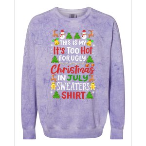 This Is My Its Too Hot For Ugly Christmas Sweaters Colorblast Crewneck Sweatshirt