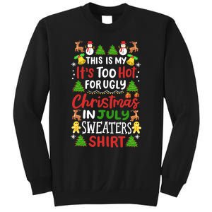 This Is My Its Too Hot For Ugly Christmas Sweaters Sweatshirt