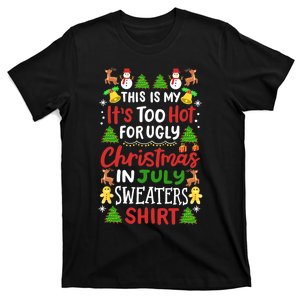 This Is My Its Too Hot For Ugly Christmas Sweaters T-Shirt