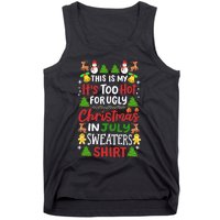 This Is My Its Too Hot For Ugly Christmas Sweaters Tank Top