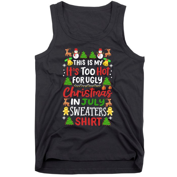 This Is My Its Too Hot For Ugly Christmas Sweaters Tank Top