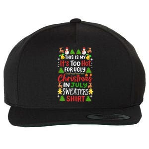 This Is My Its Too Hot For Ugly Christmas Sweaters Wool Snapback Cap