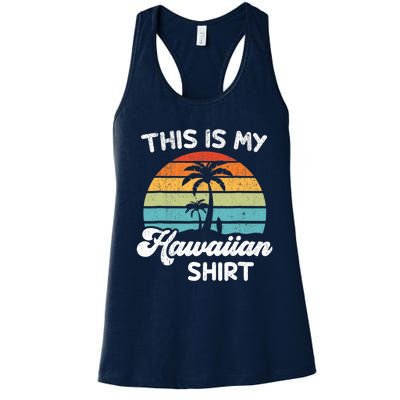 This is My Hawaiian Aloha Hawaii fors Wo Boy Women's Racerback Tank