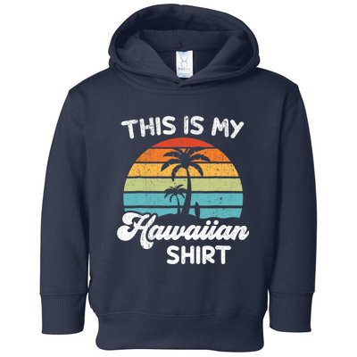 This is My Hawaiian Aloha Hawaii fors Wo Boy Toddler Hoodie