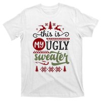 This Is My Ugly Sweater Christmas T-Shirt