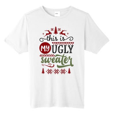 This Is My Ugly Sweater Christmas Tall Fusion ChromaSoft Performance T-Shirt