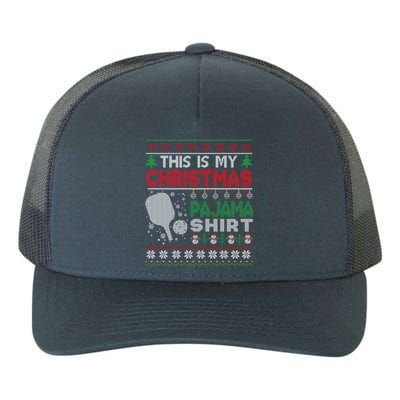 This Is My Christmas Pajama Pickleball Gift Ugly Sweater Gift Yupoong Adult 5-Panel Trucker Hat