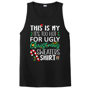 This Is My It'S Too Hot For Ugly Christmas Sweaters Funny   PosiCharge Competitor Tank