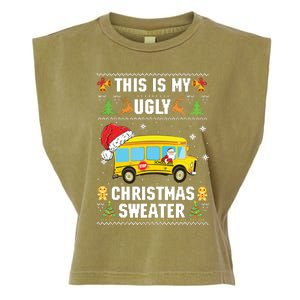 This Is My Ugly Sweater Christmas School Bus Driver Lovers Garment-Dyed Women's Muscle Tee