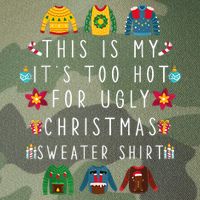 This Is My It's Too Hot For Ugly Christmas Sweaters Funny Legacy Tie Dye Trucker Hat