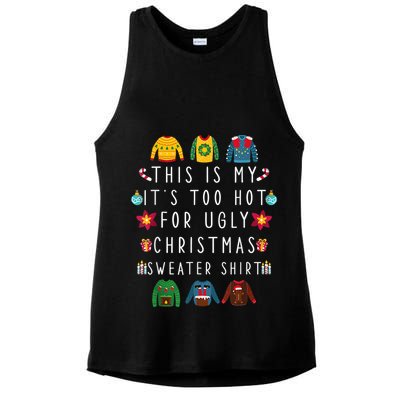 This Is My It's Too Hot For Ugly Christmas Sweaters Funny Ladies PosiCharge Tri-Blend Wicking Tank