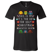 This Is My It's Too Hot For Ugly Christmas Sweaters Funny V-Neck T-Shirt
