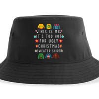 This Is My It's Too Hot For Ugly Christmas Sweaters Funny Sustainable Bucket Hat
