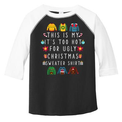 This Is My It's Too Hot For Ugly Christmas Sweaters Funny Toddler Fine Jersey T-Shirt