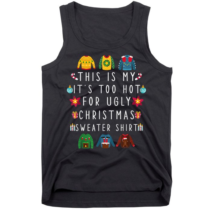 This Is My It's Too Hot For Ugly Christmas Sweaters Funny Tank Top