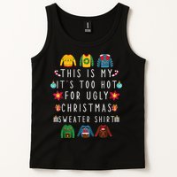 This Is My It's Too Hot For Ugly Christmas Sweaters Funny Tank Top