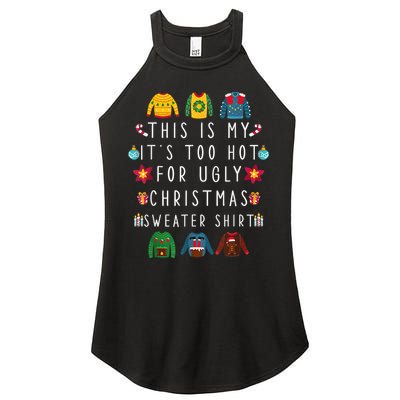 This Is My It's Too Hot For Ugly Christmas Sweaters Funny Women's Perfect Tri Rocker Tank