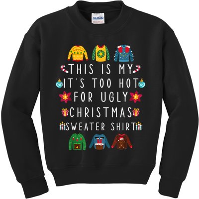 This Is My It's Too Hot For Ugly Christmas Sweaters Funny Kids Sweatshirt