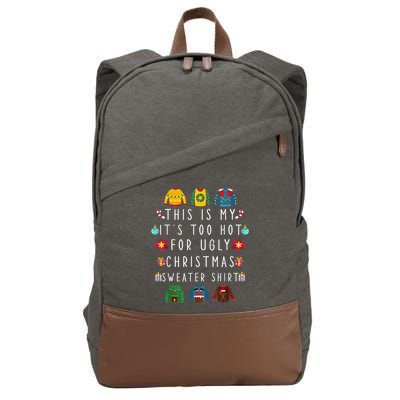 This Is My It's Too Hot For Ugly Christmas Sweaters Funny Cotton Canvas Backpack