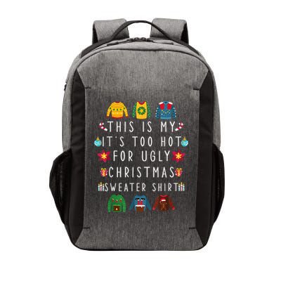 This Is My It's Too Hot For Ugly Christmas Sweaters Funny Vector Backpack