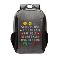 This Is My It's Too Hot For Ugly Christmas Sweaters Funny Vector Backpack