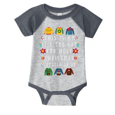 This Is My It's Too Hot For Ugly Christmas Sweaters Funny Infant Baby Jersey Bodysuit