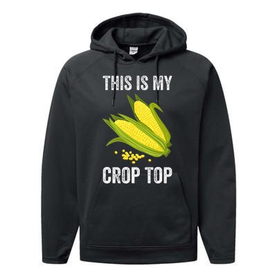 This Is My Crop Funny Farmer Farming Corn Lover Performance Fleece Hoodie