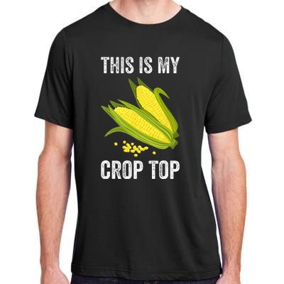 This Is My Crop Funny Farmer Farming Corn Lover Adult ChromaSoft Performance T-Shirt