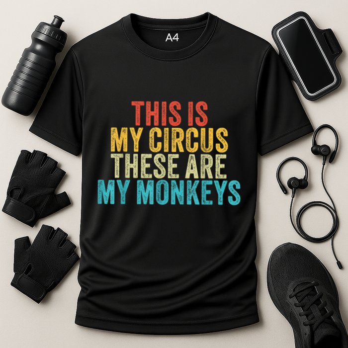 This Is My Circus These Are My Monkeys Circus Staff Party Cooling Performance Crew T-Shirt
