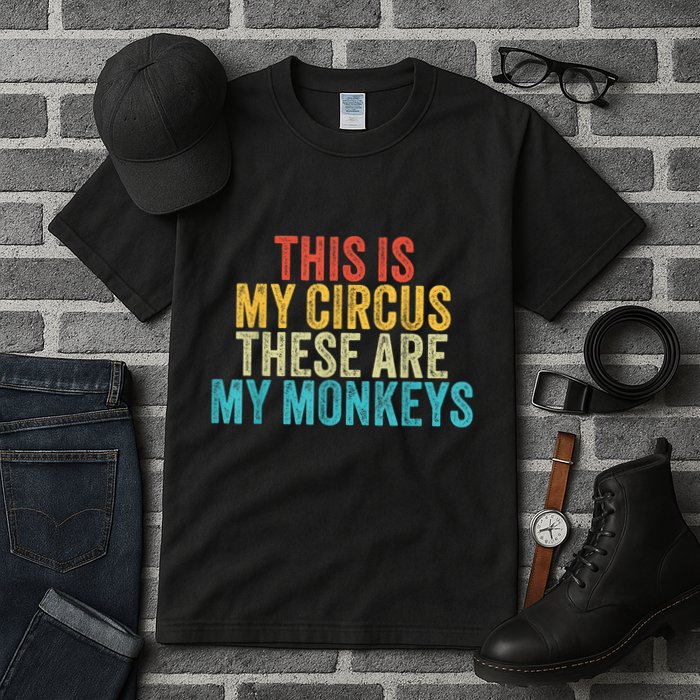 This Is My Circus These Are My Monkeys Circus Staff Party Tall T-Shirt