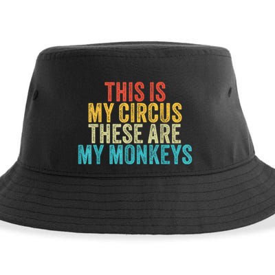 This Is My Circus These Are My Monkeys Circus Staff Party Sustainable Bucket Hat