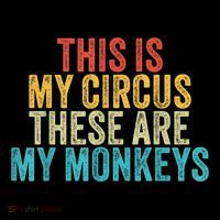 This Is My Circus These Are My Monkeys Circus Staff Party Youth Performance Sprint T-Shirt