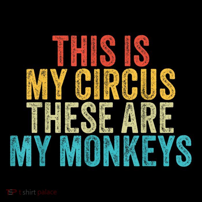 This Is My Circus These Are My Monkeys Circus Staff Party Premium T-Shirt