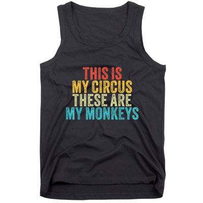 This Is My Circus These Are My Monkeys Circus Staff Party Tank Top