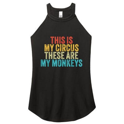 This Is My Circus These Are My Monkeys Circus Staff Party Women's Perfect Tri Rocker Tank