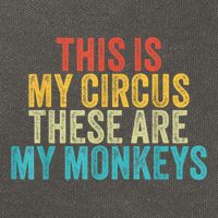 This Is My Circus These Are My Monkeys Circus Staff Party Cotton Canvas Backpack