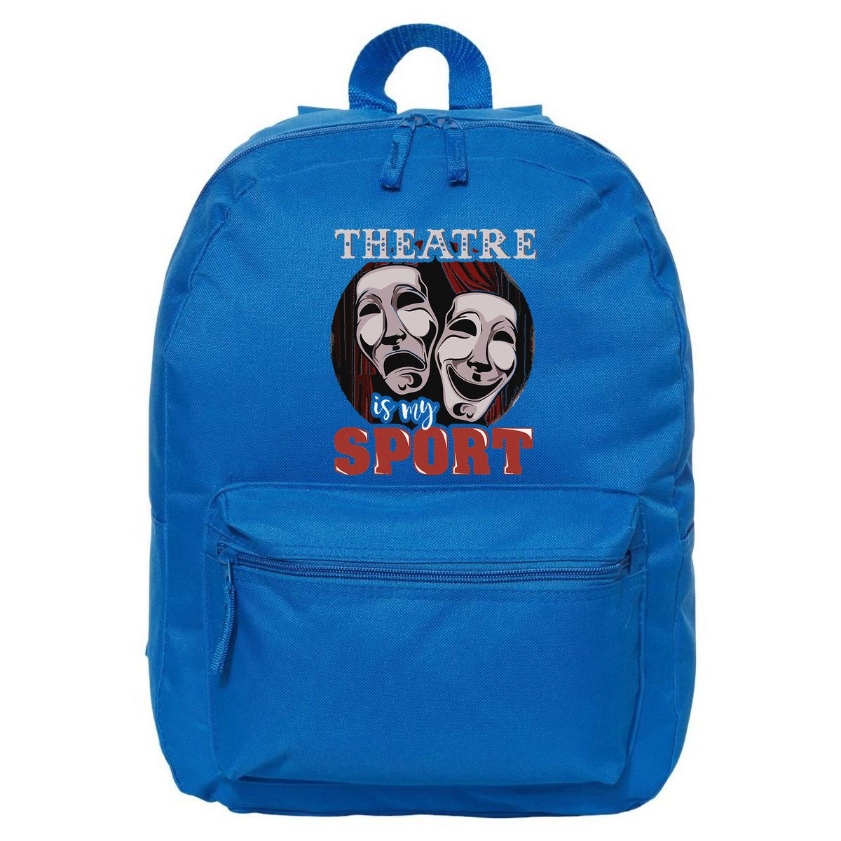 Theatre Is My Sport Musical Actor Gift 16 in Basic Backpack