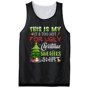 This Is My ItS Too Hot For Ugly Christmas Sweaters Mesh Reversible Basketball Jersey Tank