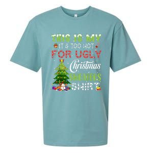 This Is My ItS Too Hot For Ugly Christmas Sweaters Sueded Cloud Jersey T-Shirt