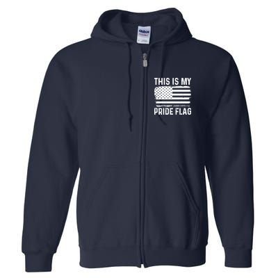 This Is My Pride Flag Full Zip Hoodie