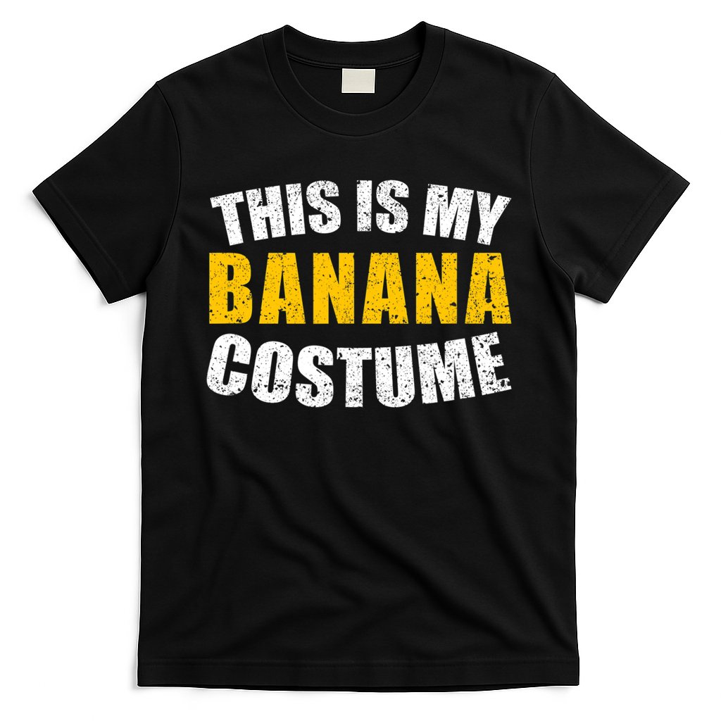 This Is My BANANA Costume Lazy Creepy Halloween Costume T-Shirt