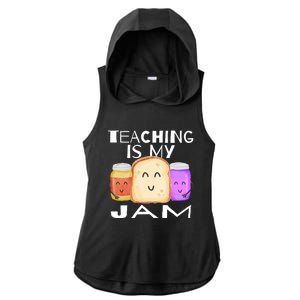 Teaching Is My Jam Cute Gift I Love Teaching Teachers Gift Ladies PosiCharge Tri-Blend Wicking Draft Hoodie Tank