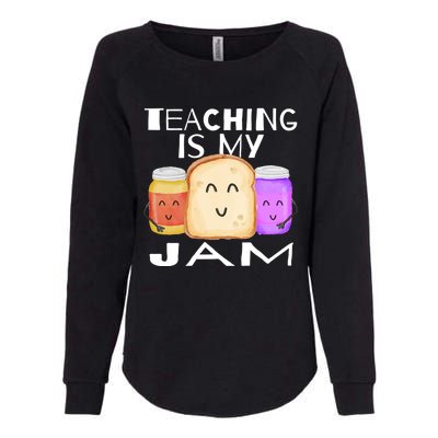 Teaching Is My Jam Cute Gift I Love Teaching Teachers Gift Womens California Wash Sweatshirt