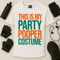This Is My Party Pooper Costume Performance Shirt