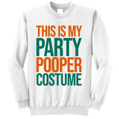 This Is My Party Pooper Costume Sweatshirt