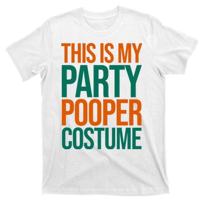 This Is My Party Pooper Costume T-Shirt