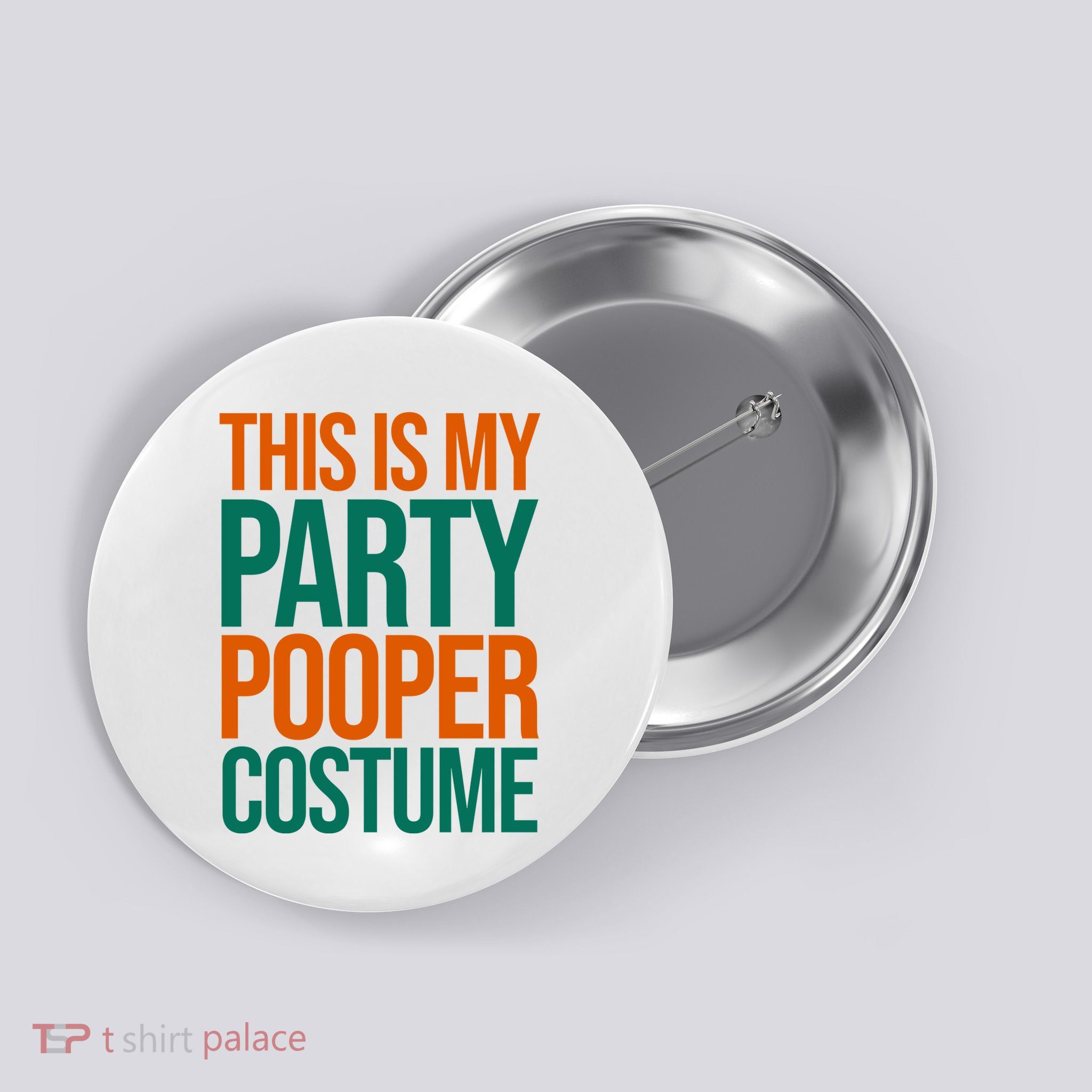 This Is My Party Pooper Costume Button