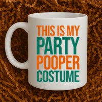 This Is My Party Pooper Costume Mug