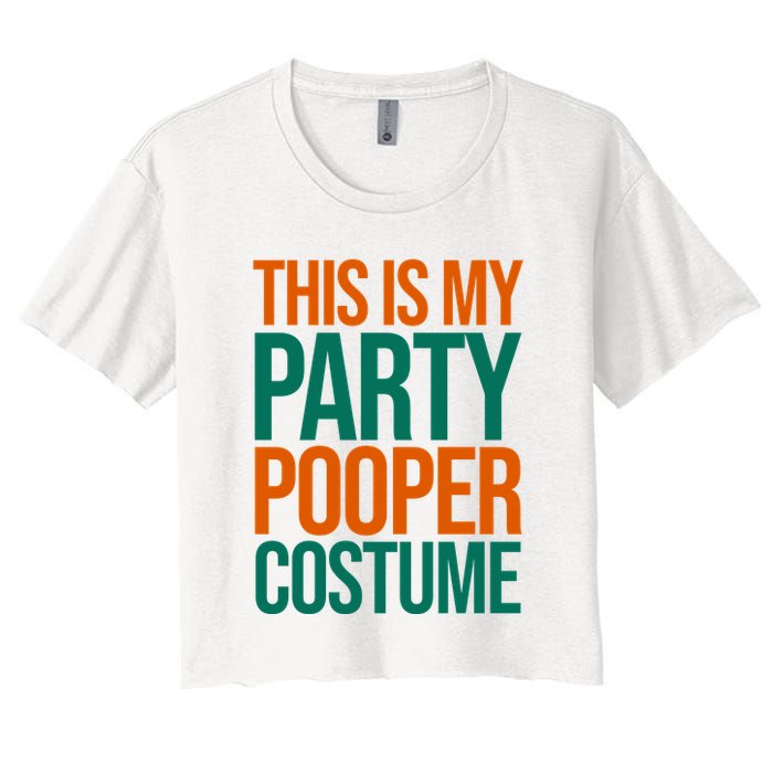 This Is My Party Pooper Costume Women's Crop Top Tee